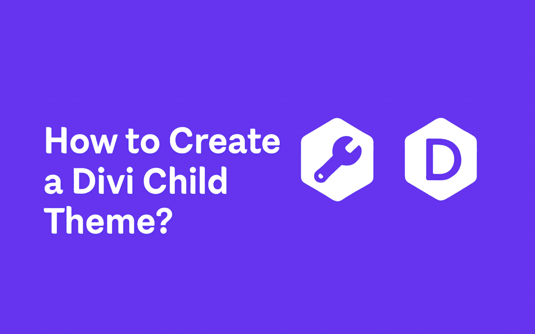 How to Create a Divi Child Theme?