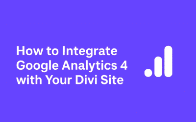 How to Integrate Google Analytics 4 with Your Divi Site